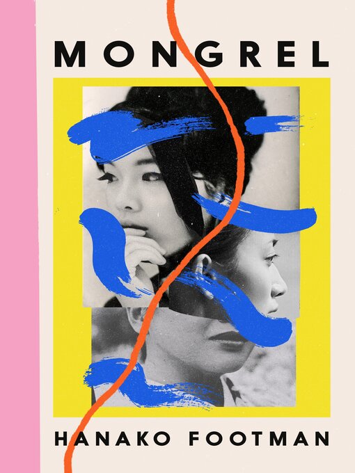 Title details for Mongrel by Hanako Footman - Available